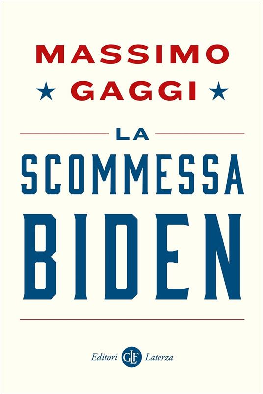 LA SCOMMESSA BIDEN