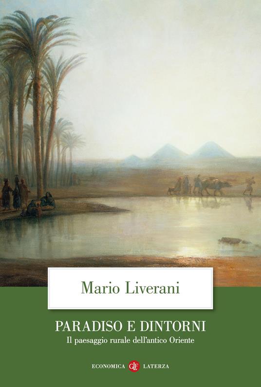 PARADISO E DINTORNI Il paesaggio rurale dell'antico Oriente