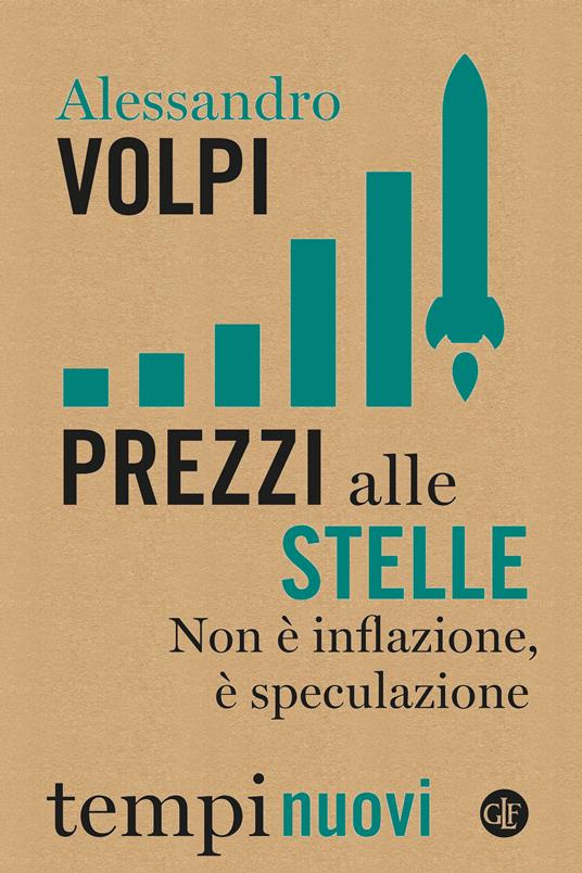 PREZZI ALLE STELLE Non è inflazione, è speculazione