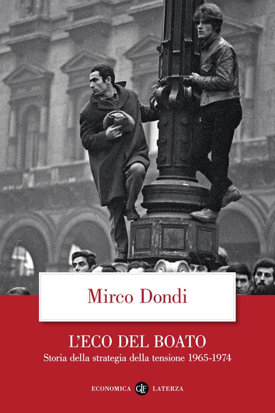 L'ECO DEL BOATO Storia della strategia della tensione 1965-1974