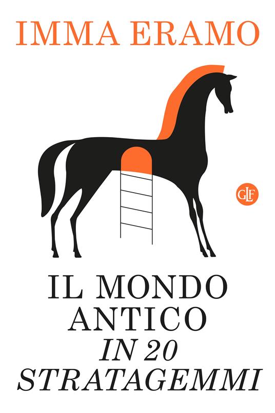 IL MONDO ANTICO IN 20 STRATAGEMMI