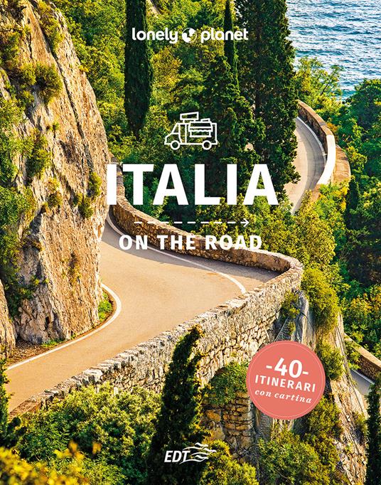 ITALIA ON THE ROAD 40 ITINERARI Con cartina