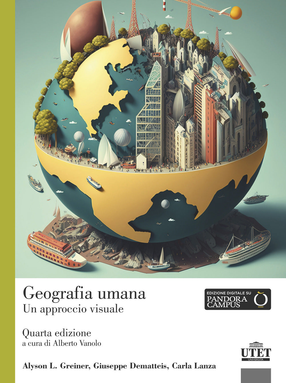 GEOGRAFIA UMANA Un approccio visuale Quarta edizione