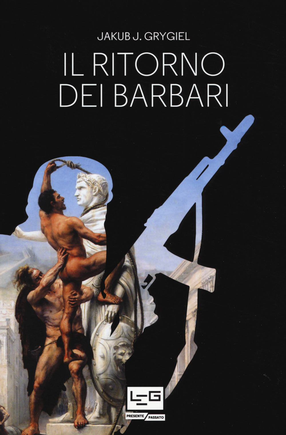 IL RITORNO DEI BARBARI