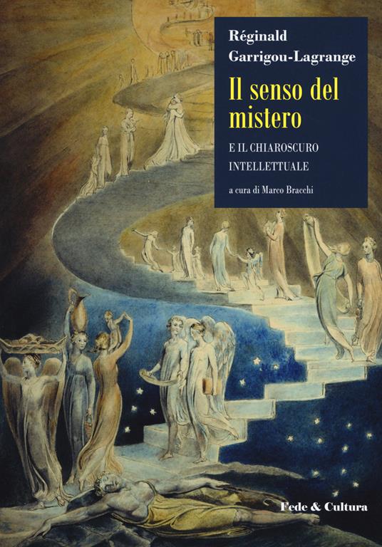 IL SENSO DEL MISTERO E IL CHIAROSCURO INTELLETTUALE