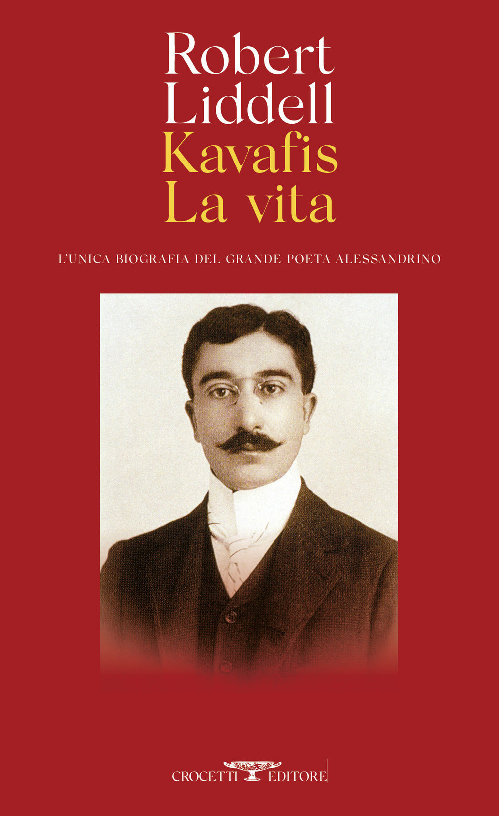 KAVAFIS. La vita