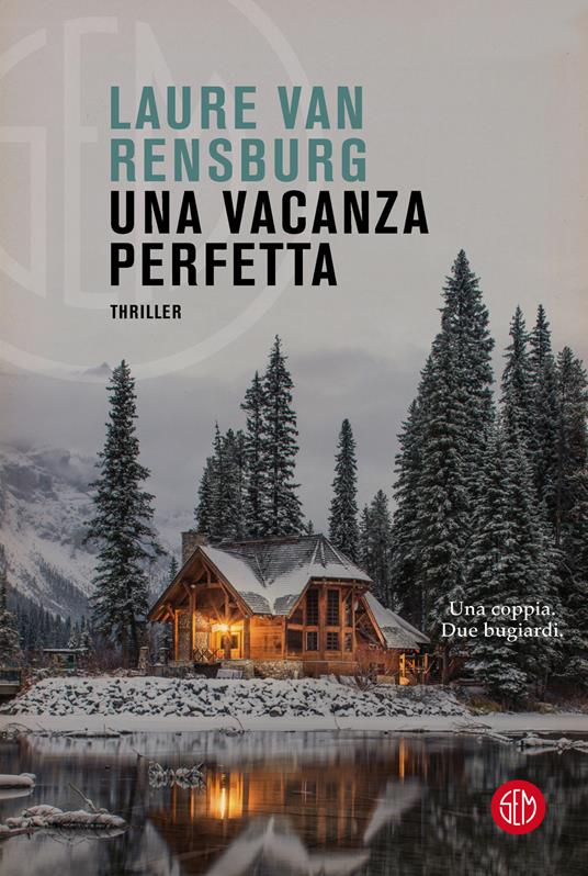 UNA VACANZA PERFETTA