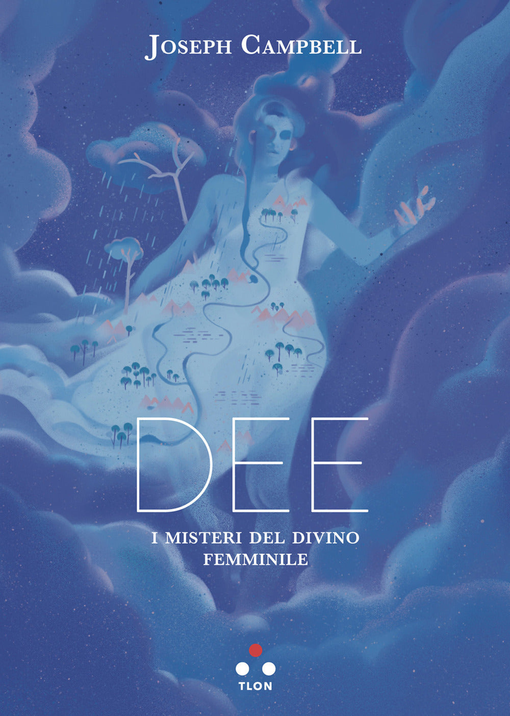 DEE. I misteri del divino femminile.