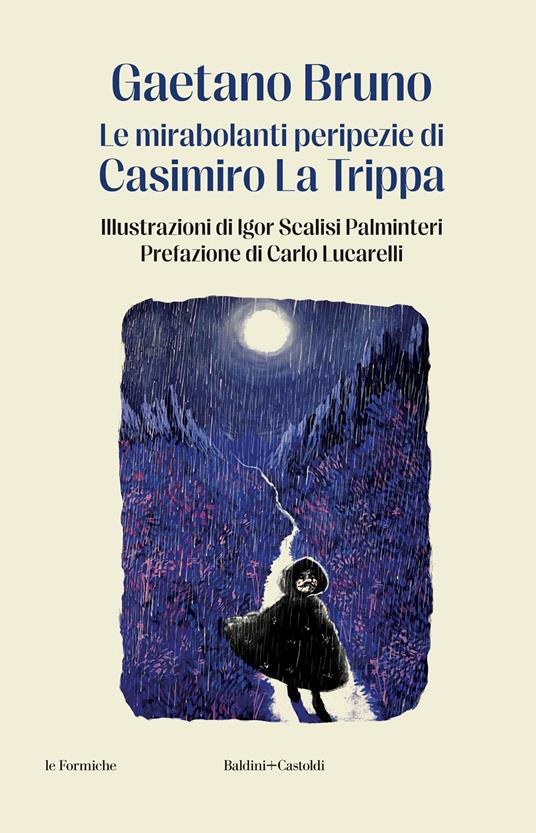 LE MIRABOLANTI PERIPEZIE DI CASIMIRO LA TRIPPA