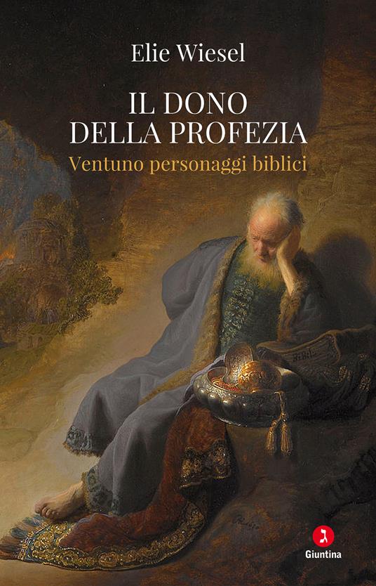 IL DONO DELLA PROFEZIA Ventuno personaggi biblici