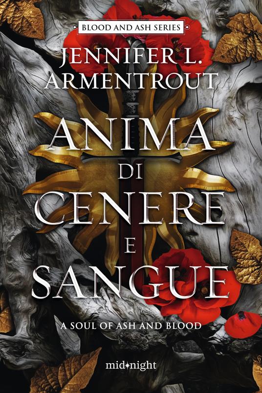 ANIMA DI CENERE E SANGUE A soul of ash and blood