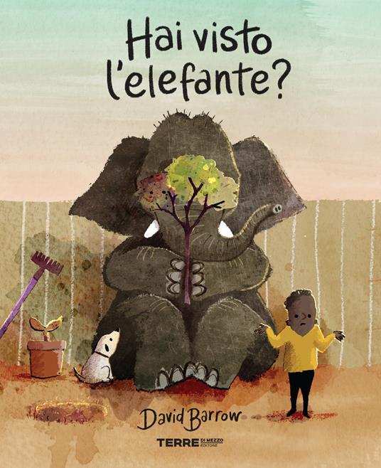 HAI VISTO L'ELEFANTE?