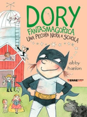 UNA PECORA NERA A SCUOLA. Dory fantasmagorica