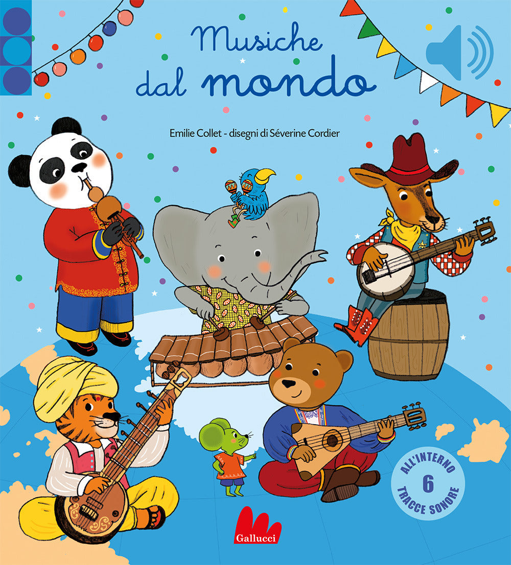 MUSICHE DAL MONDO. Ediz. A colori
