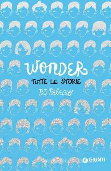 WONDER. Tutte le storie