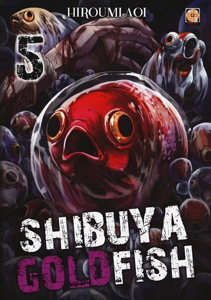 SHIBUYA GOLDFISH. VOL. 5