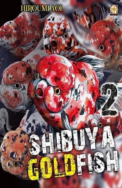 SHIBUYA GOLDFISH. VOL. 2