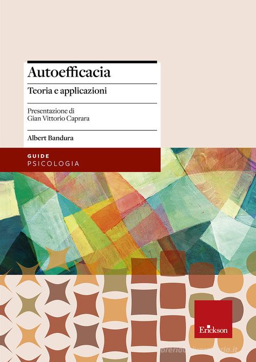 AUTOEFFICACIA. TEORIA E APPLICAZIONI