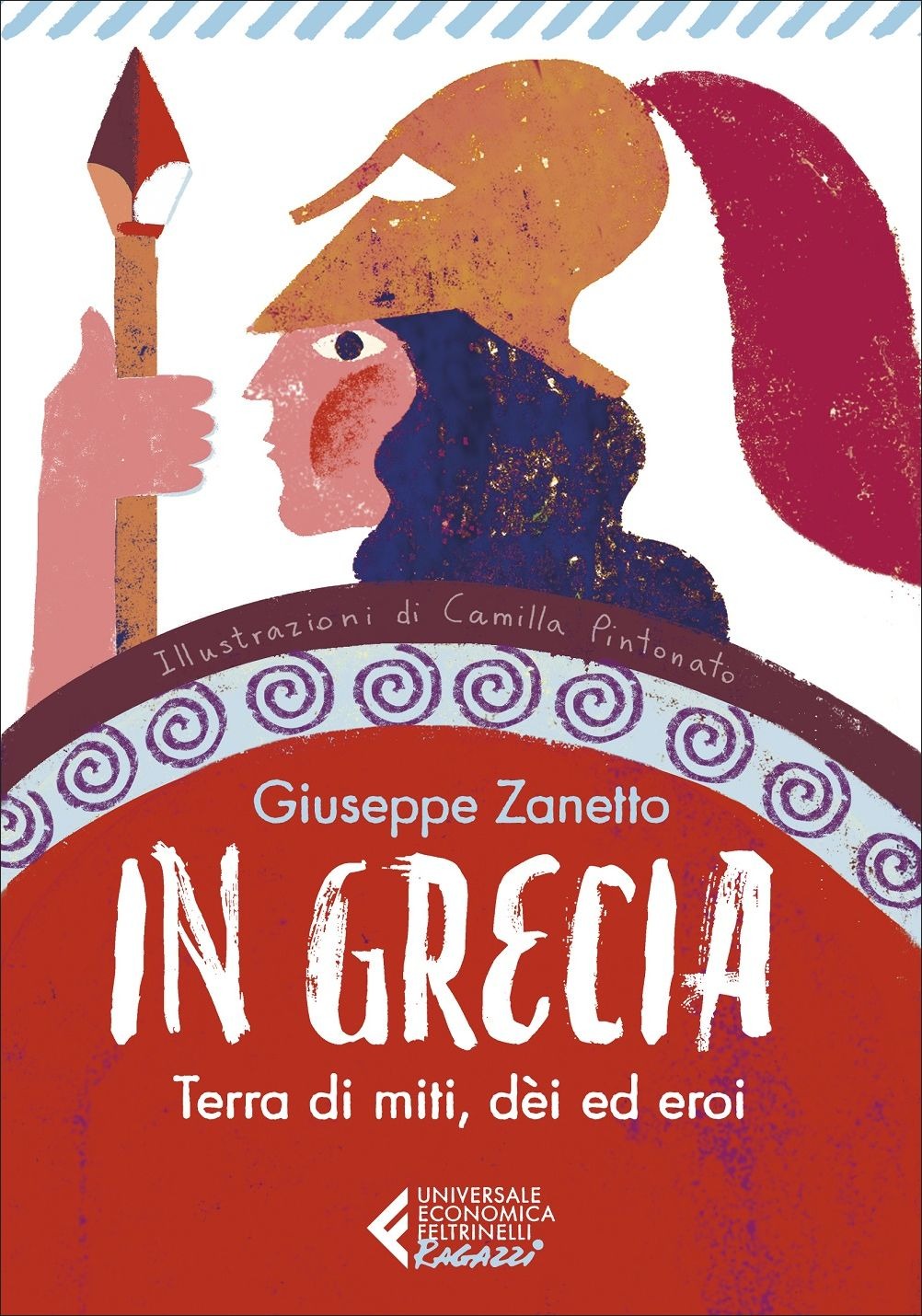 IN GRECIA. Terra di miti, dei ed eroi.