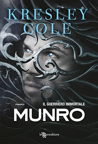 MUNRO. IL GUERRIERO IMMORTALE