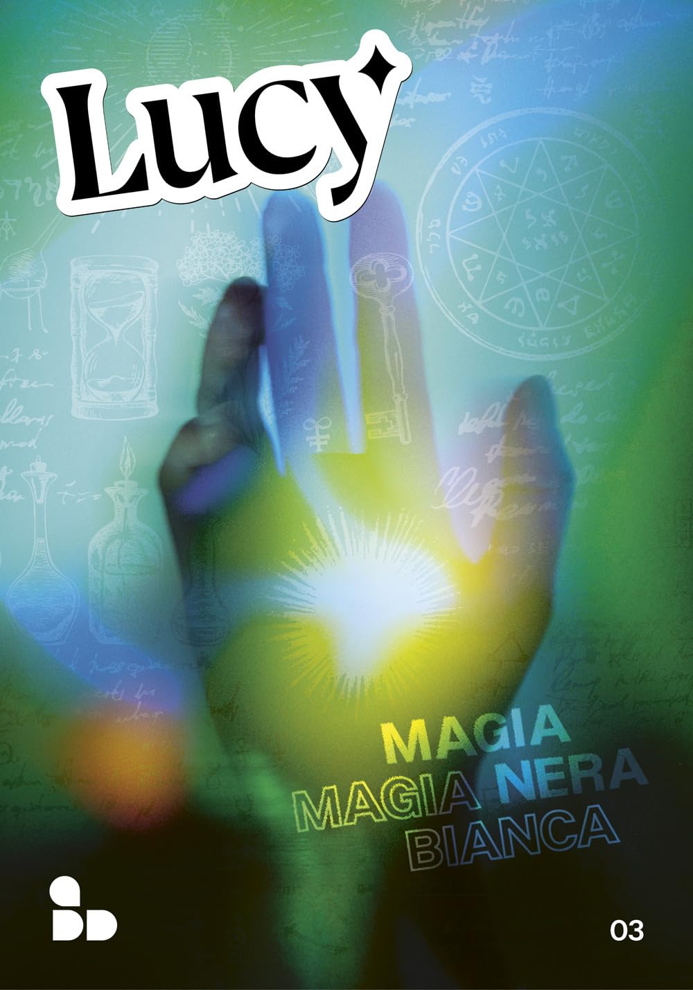 Lucy. Magia nera, magia bianca (vol. 3)