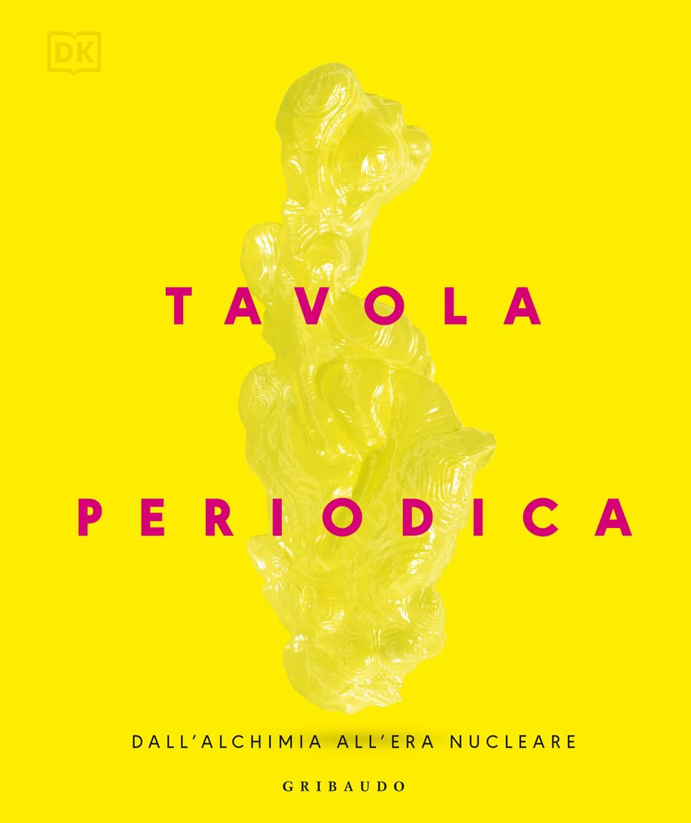 TAVOLA PERIODICA. DALL'ALCHIMIA ALL'ERA NUCLEARE