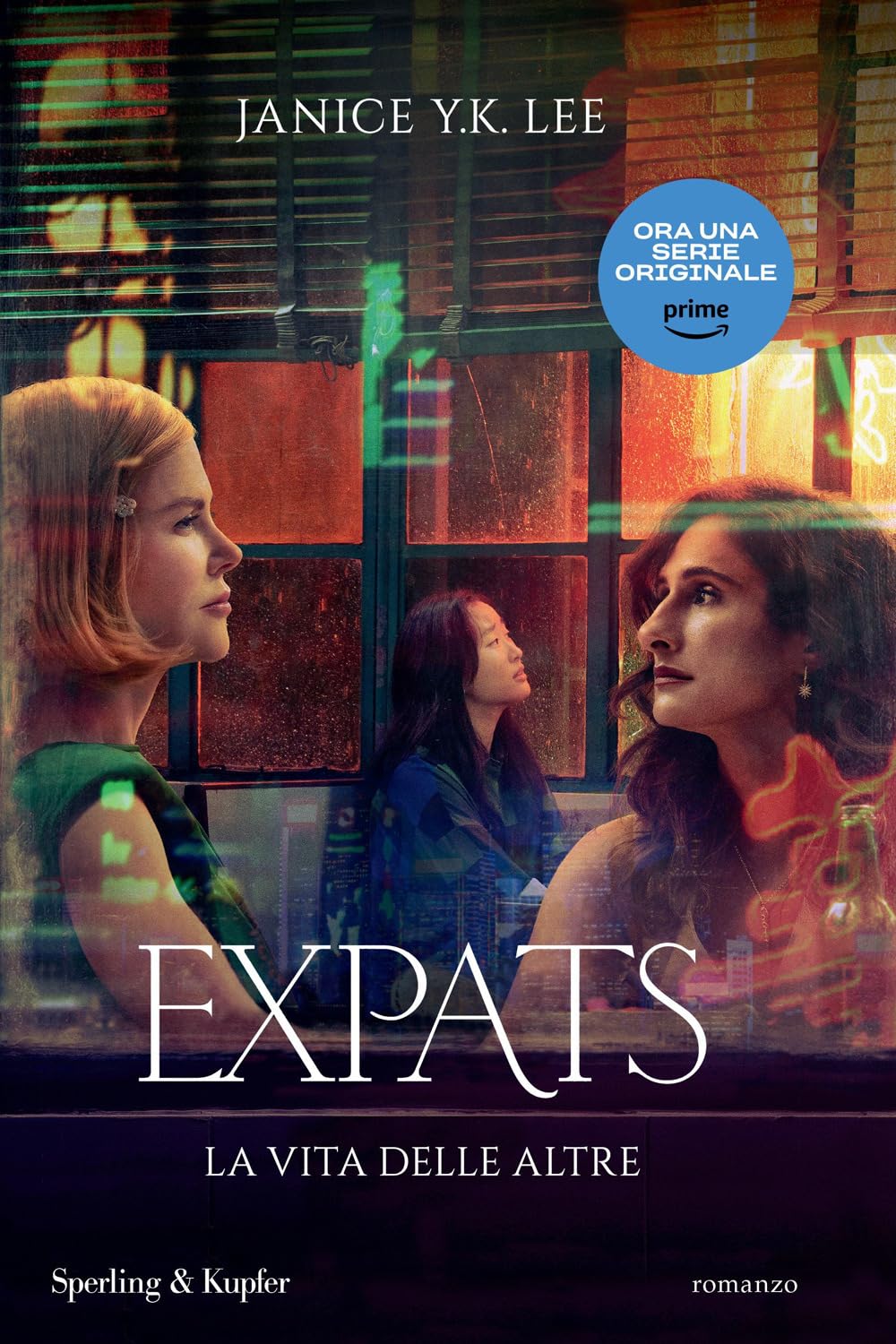 EXPATS. LA VITA DELLE ALTRE