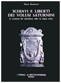 SCHIAVI E LIBERTI DEI VOLUSI SATURNINI