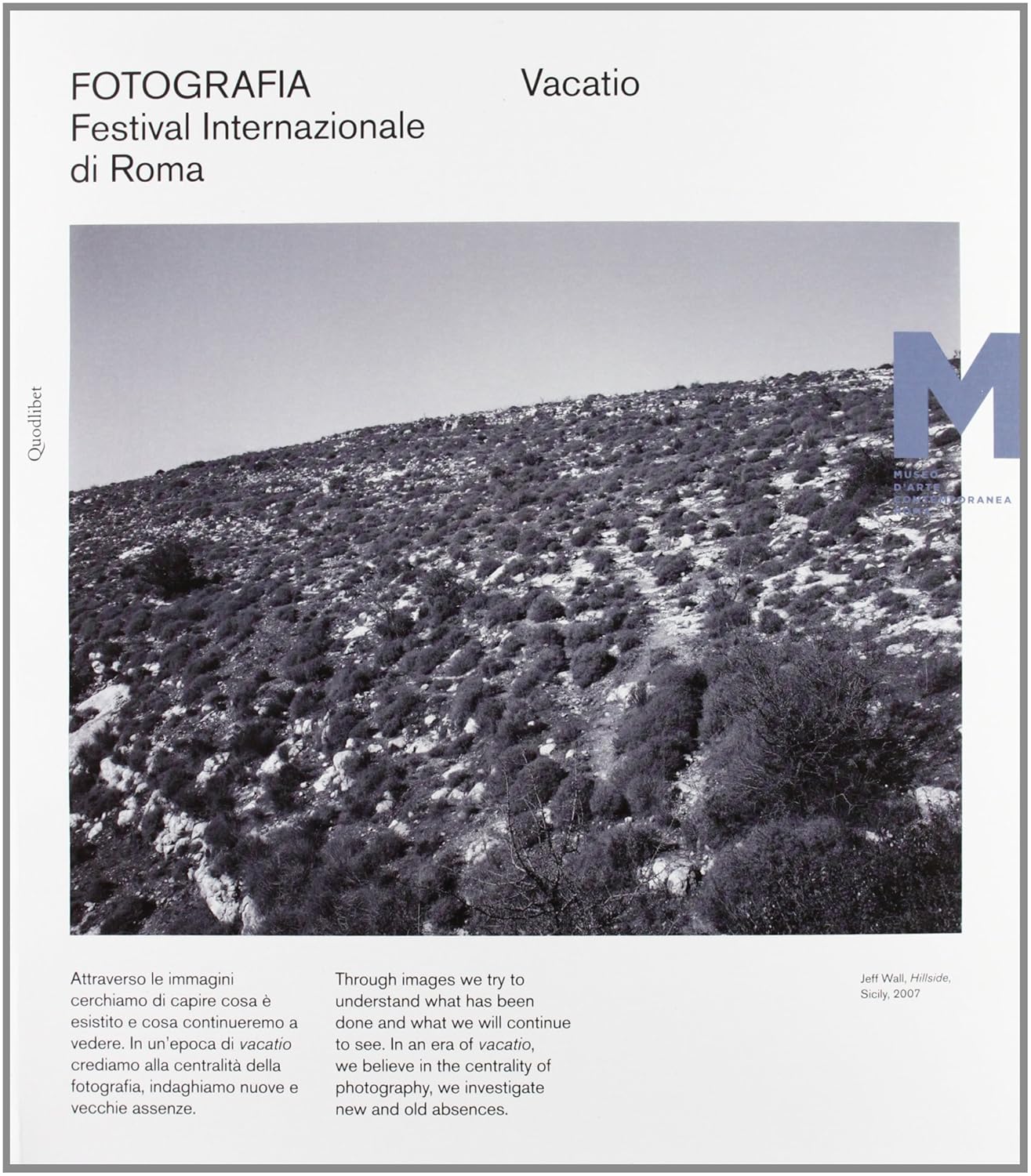 VACATIO. FOTOGRAFIA. FESTIVAL INTERNAZIONALE DI ROMA. XII EDIZIONE. EDIZ. ILLUSTRATA