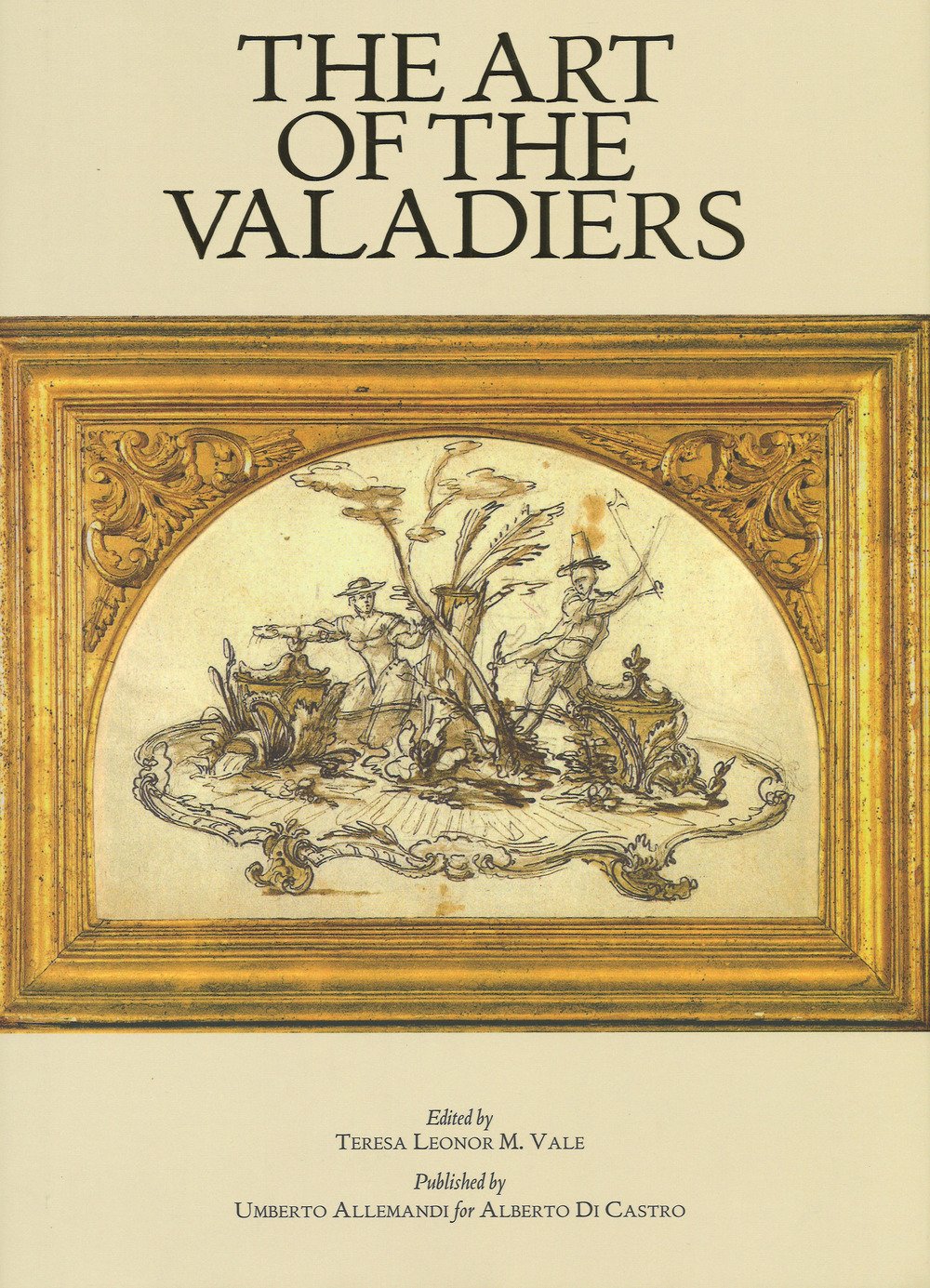 THE ART OF VALADIERS. LO SPLENDORE DEL SETTECENTO ROMANO