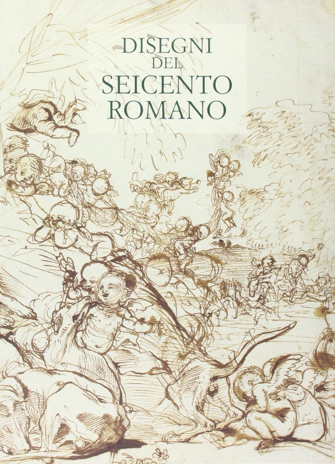 DISEGNI DEL SEICENTO ROMANO