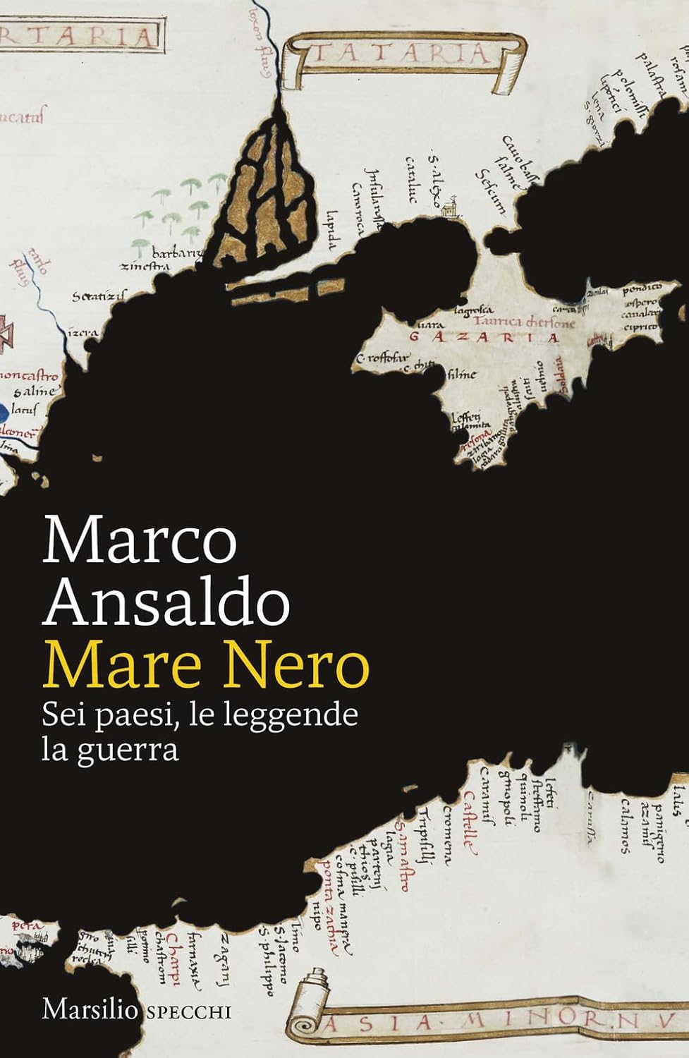 MARE NERO. SEI PAESI, LE LEGGENDE, LA GUERRA