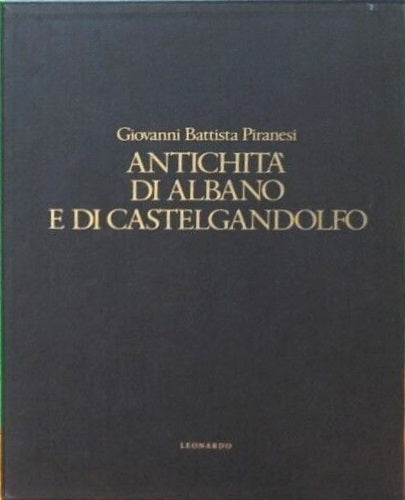 LE ANTICHITÀ DI ALBANO E CASTEL GANDOLFO