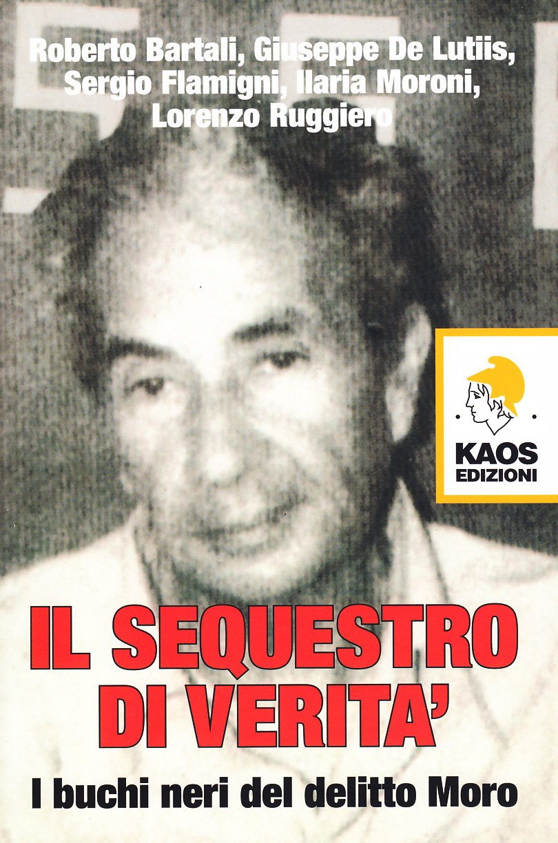 Sequestro di verità. I buchi neri del delitto Moro