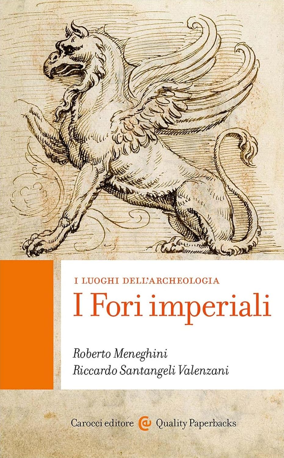 I FORI IMPERIALI. I LUOGHI DELL'ARCHEOLOGIA