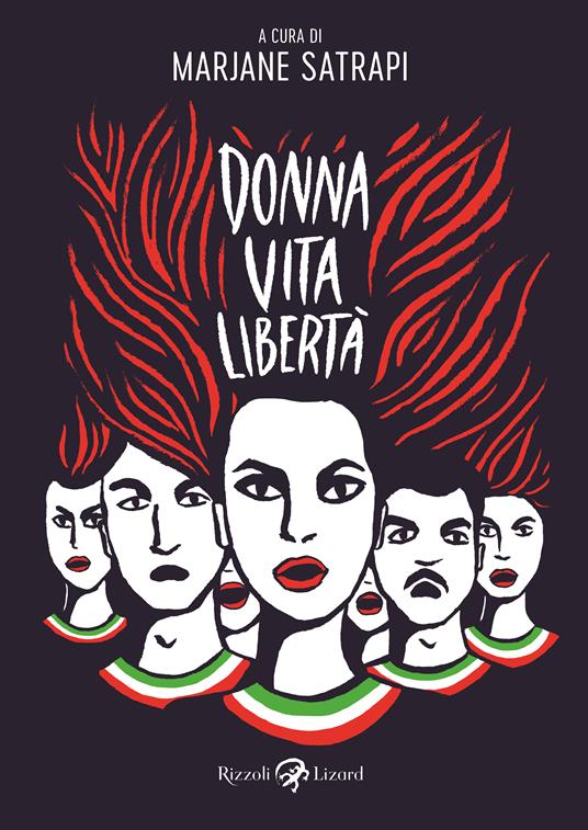 DONNA, VITA E LIBERTÀ. Avere vent'anni in Iran e morire per i diritti delle donne