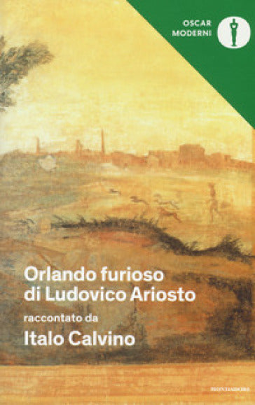 ORLANDO FURIOSO DI LUDOVICO ARIOSTO Raccontato da Italo Calvino