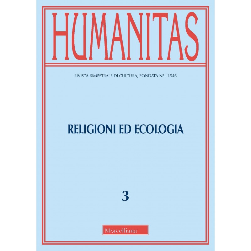 HUMANITAS Religioni ed ecologia Anno LXXVI n° 3