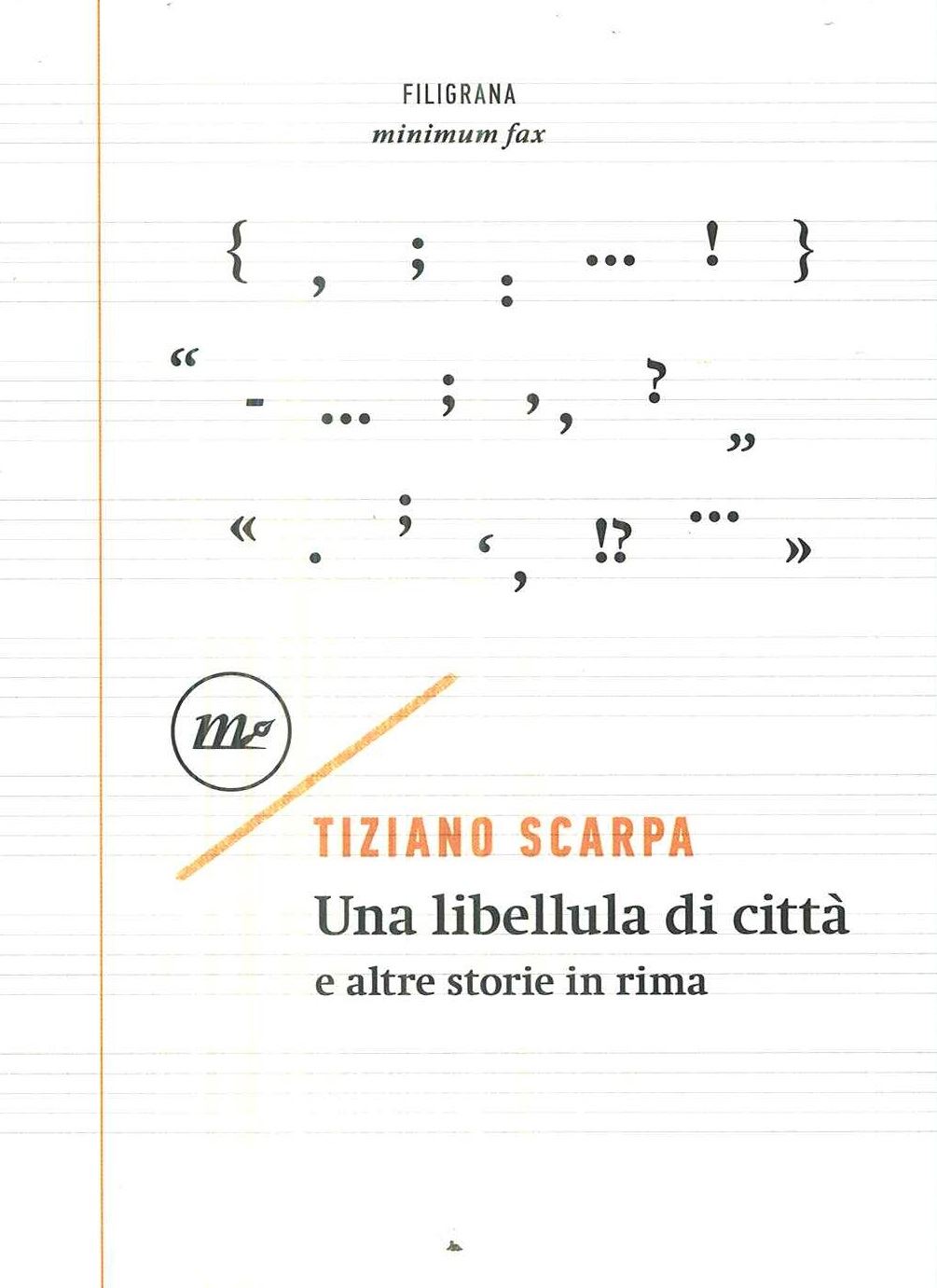UNA LIBELLULA DI CITTÀ E ALTRE STORIE IN RIMA