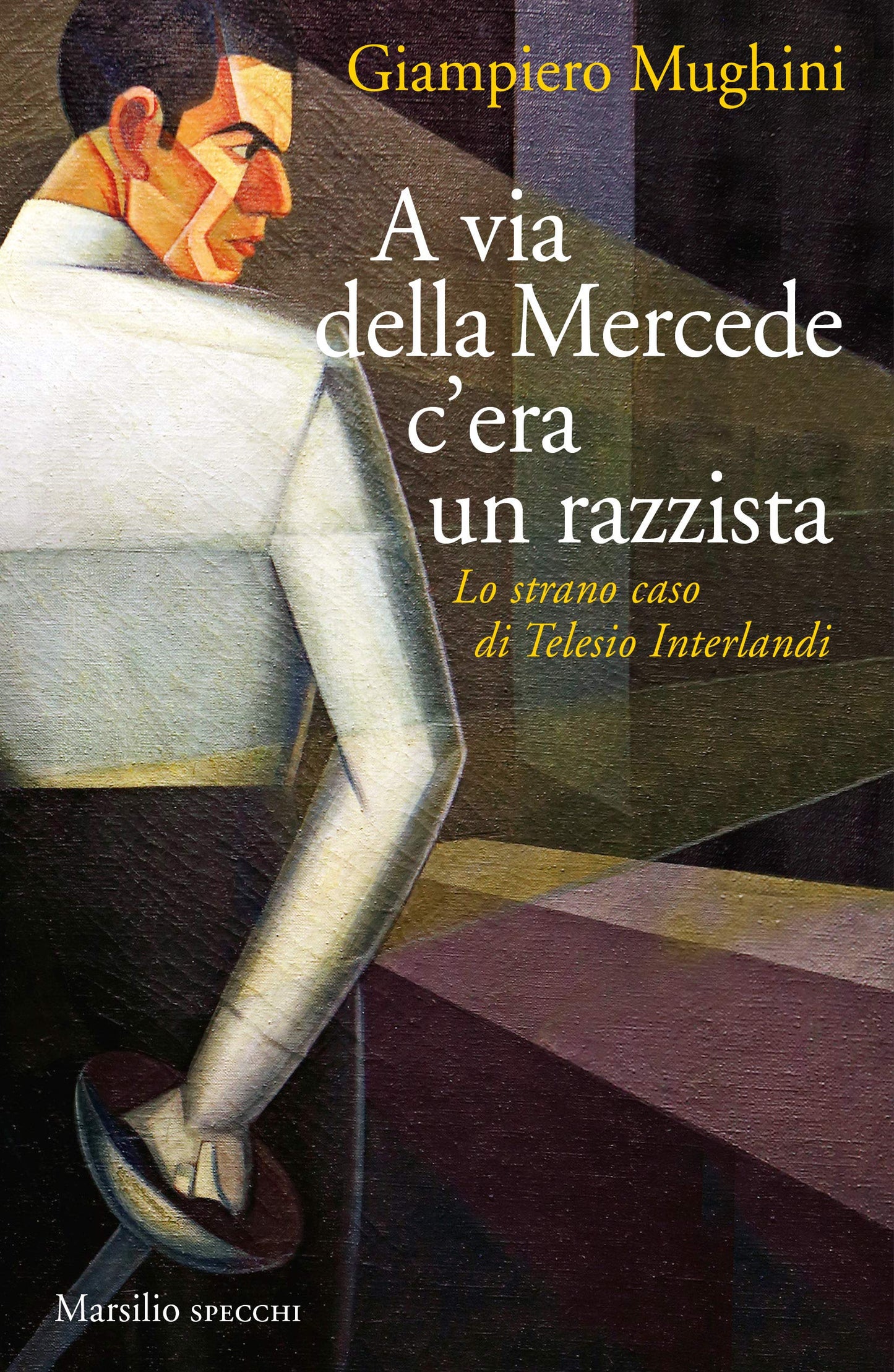 A VIA DELLA MERCEDE C’ERA UN RAZZISTA