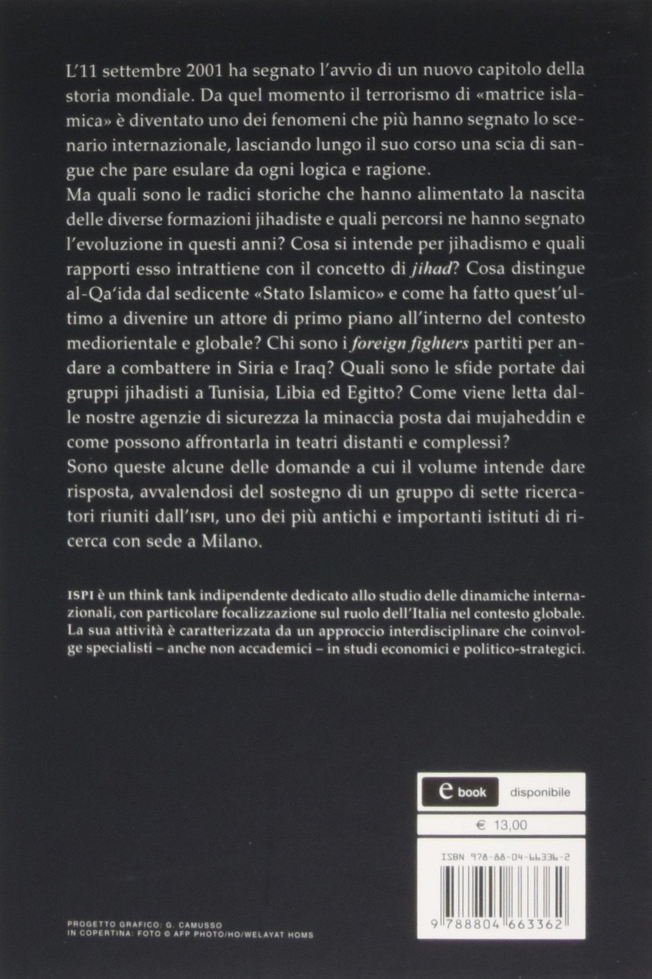 JIHAD E TERRORISMO. DA AL-QA'IDA ALL'ISIS: STORIA DI UN NEMICO CHE CAMBIA