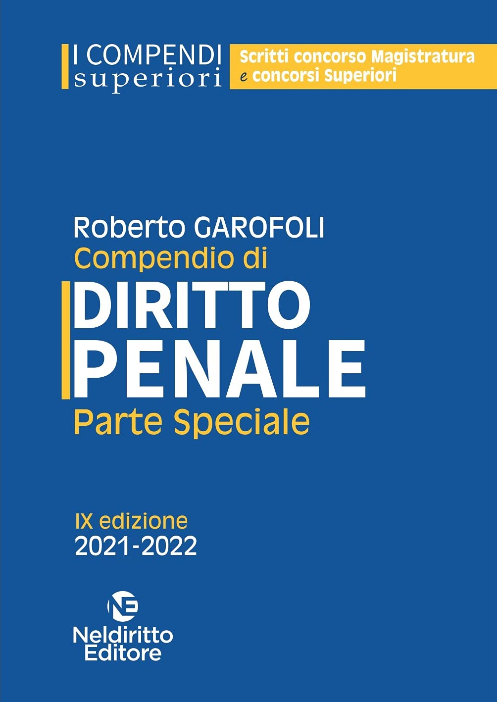 COMPENDIO DI DIRITTO PENALE. PARTE SPECIALE.