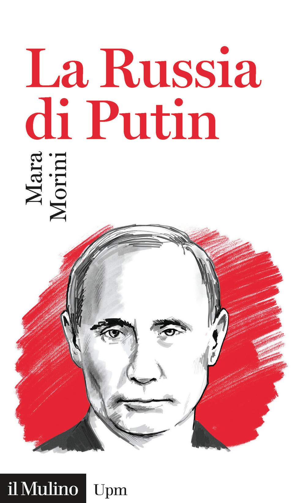 LA RUSSIA DI PUTIN