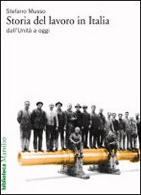 STORIA DEL LAVORO IN ITALIA