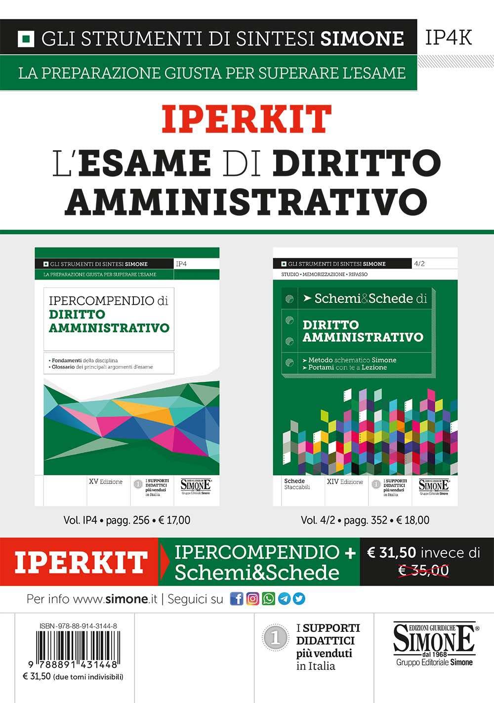 IPERKIT ESAME DI DIRITTO AMMINISTRATIVO: IPERCOMPENDIO DIRITTO AMMINISTRATIVO - SCHEMI&SCHEDE DI DIRITTO AMMINISTRATIVO