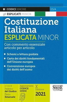 COSTITUZIONE ITALIANA ESPLICATA. CON COMMENTO ESSENZIALE ARTICOLO PER ARTICOLO. EDIZ. MINOR
