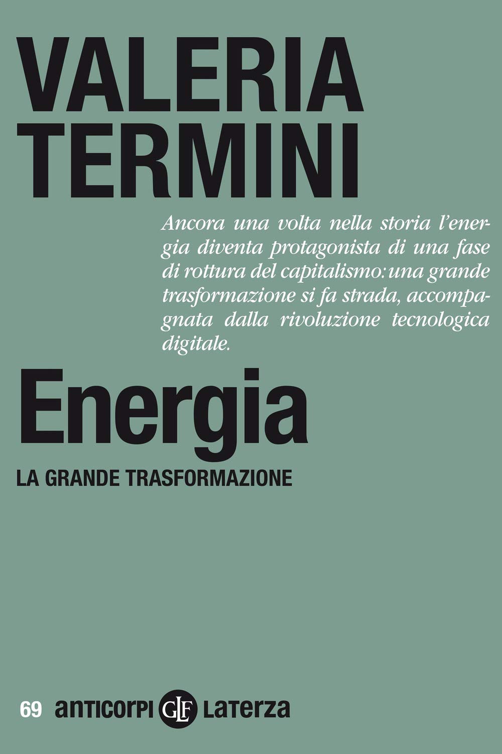 ENERGIA. LA GRANDE TRANSFORMAZIONE