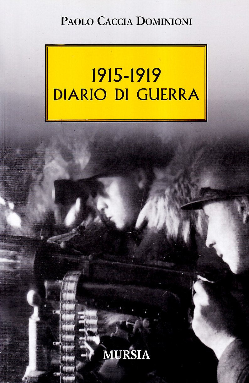 1915-1919. DIARIO DI GUERRA