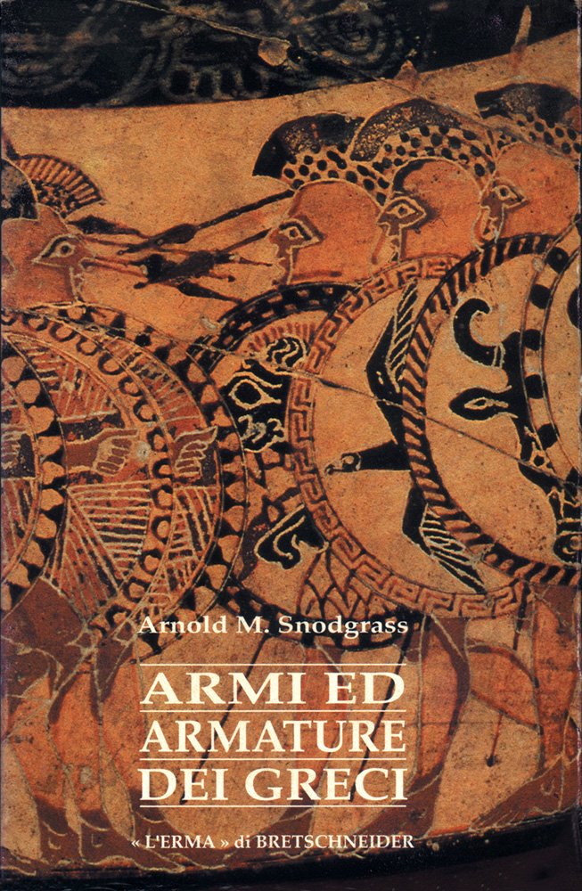 ARMI E ARMATURE DEI GRECI. EDIZ. ILLUSTRATA
