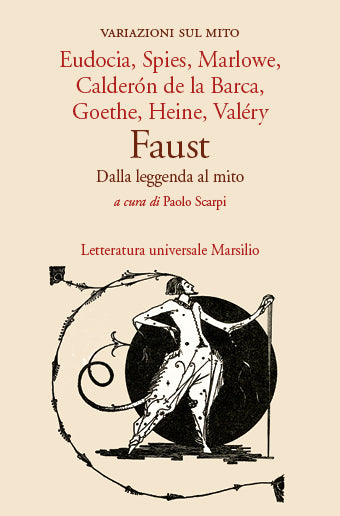 FAUST DALLA LEGGENDA AL MITO